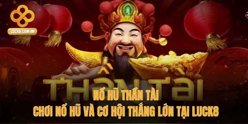 Nổ Hũ Thần Tài